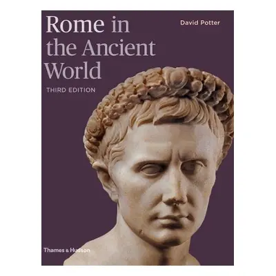 Rome in the Ancient World - Potter, David