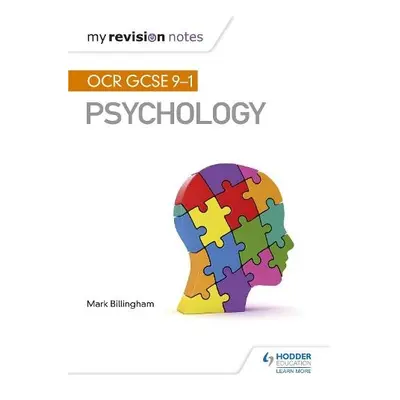 My Revision Notes: OCR GCSE (9-1) Psychology - Billingham, Mark