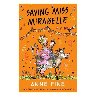 Saving Miss Mirabelle - Fine, Anne