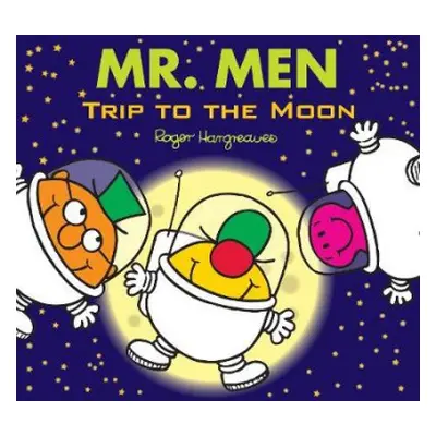 Mr. Men Little Miss: Trip to the Moon - Hargreaves, Adam