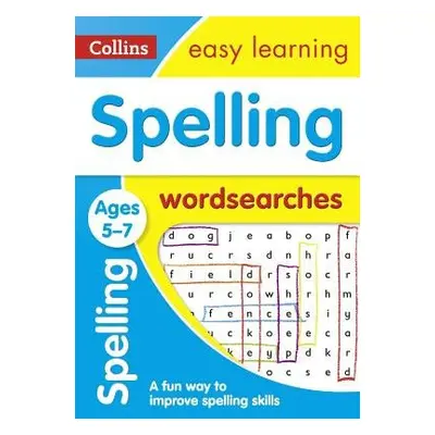 Spelling Word Searches Ages 5-7 - Collins Easy Learning