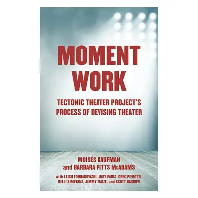 Moment Work - Kaufman, Moises