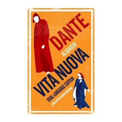 Vita Nuova: Dual Language - Alighieri, Dante