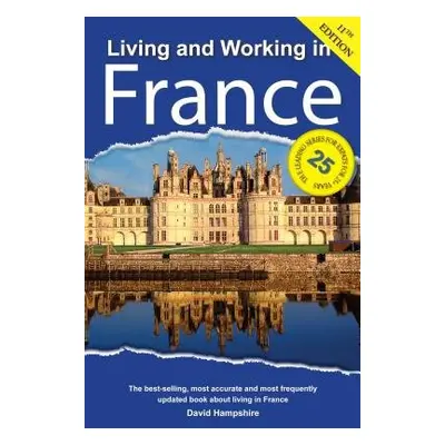 Living and working in France - Hampshire, David