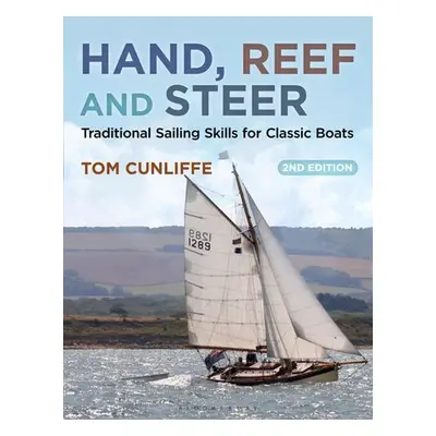 Hand, Reef and Steer 2nd edition - Cunliffe, Tom