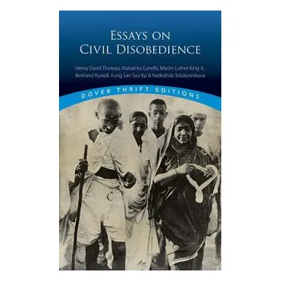 Essays on Civil Disobedience - Blaisdell, Bob a Kolenda, Konstantin