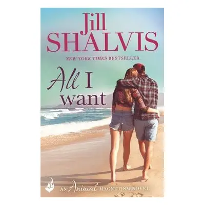 All I Want - Shalvis, Jill (Author)