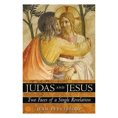 Judas and Jesus - Leloup, Jean-Yves