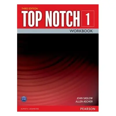 TOP NOTCH 1 3/E WORKBOOK 392815 - Saslow, Joan a Ascher, Allen