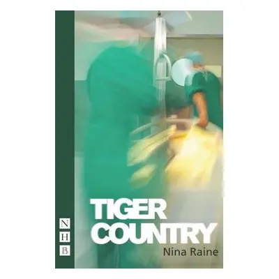 Tiger Country - Raine, Nina