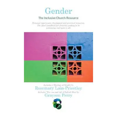 Gender: The Inclusive Church Resource - Lain-Priestley, Rosemary