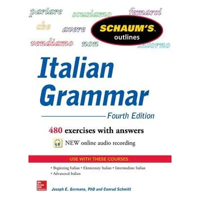 Schaum's Outline of Italian Grammar - Germano, Joseph a Schmitt, Conrad