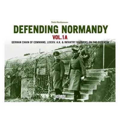 Defending Normandy Vol.1A - Henkemans, Niels