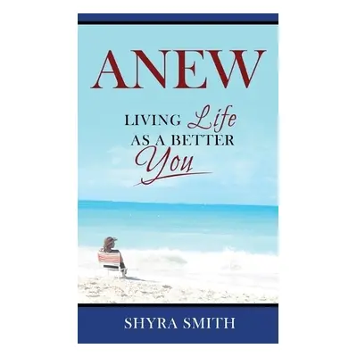 Anew - Smith, Shyra