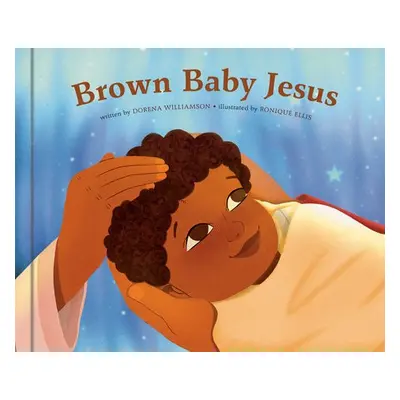 Brown Baby Jesus - Williamson, Dorena