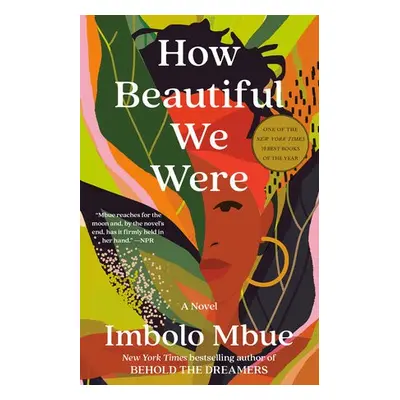 How Beautiful We Were - Mbue, Imbolo