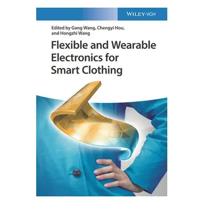 Flexible and Wearable Electronics for Smart Clothing