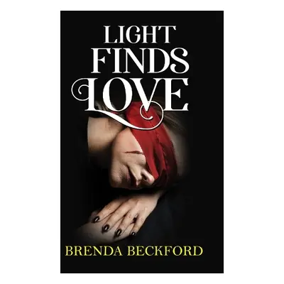 Light Finds Love - Beckford, Brenda