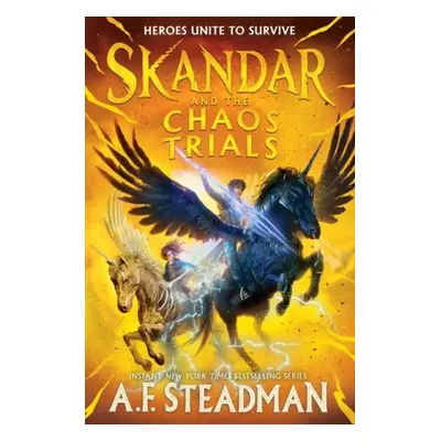 Skandar and the Chaos Trials - Steadman, A.F.