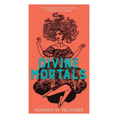 Divine Mortals International Edition - Helander, Amanda M.