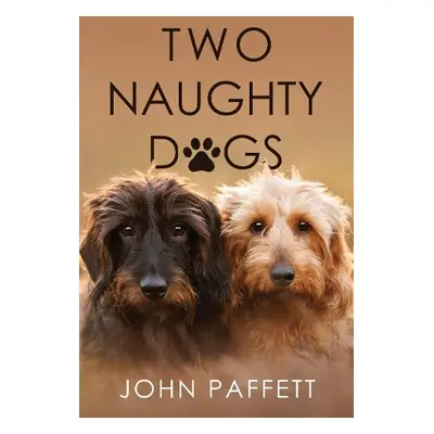 Two Naughty Dogs - Paffett, John