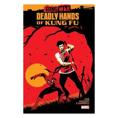 Deadly Hands Of Kung Fu: Gang War - Pak, Greg