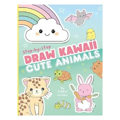 Draw Kawaii: Cute Animals - Lundie, Isobel