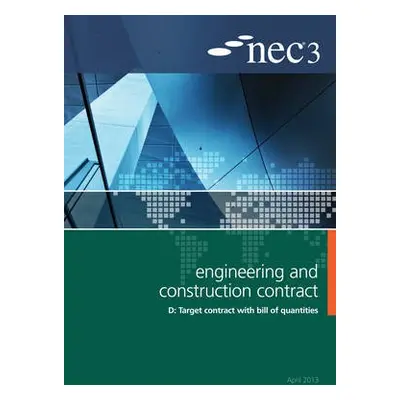 NEC3 Engineering and Construction Contract Option D: Target contract with bill of quantities