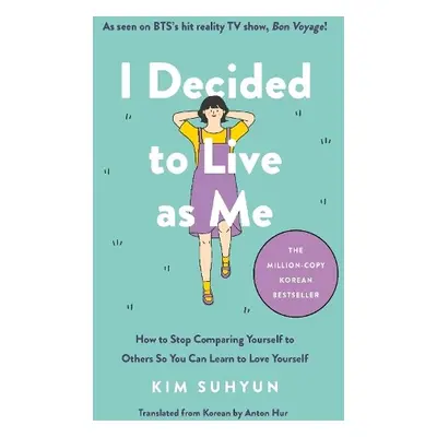 I Decided to Live as Me - Suhyun, Kim