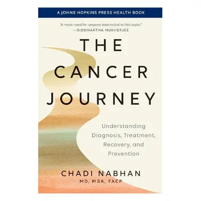 Cancer Journey - Nabhan, Chadi