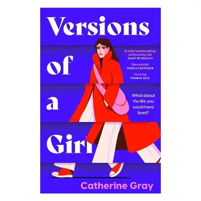 Versions of a Girl - Gray, Catherine a Welbeck Publishing Group