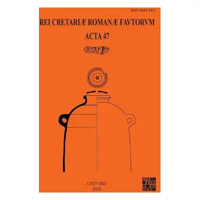 Rei Cretariae Romanae Fautorum: Acta 47