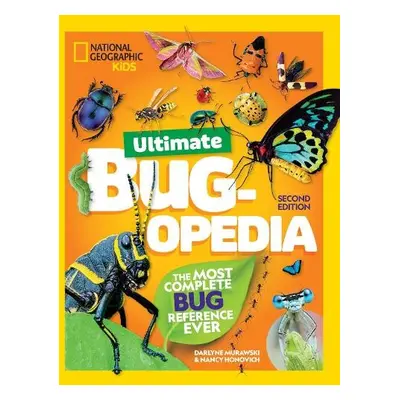 Ultimate Bugopedia, 2nd Edition - Murawski, Darlyne a Honovich, Nancy