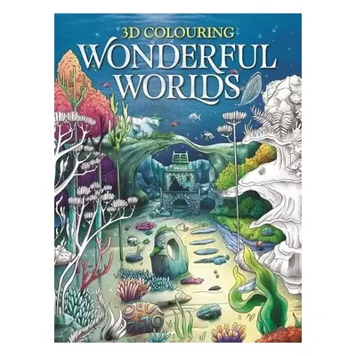 3D Colouring: Wonderful Worlds - Igloo Books