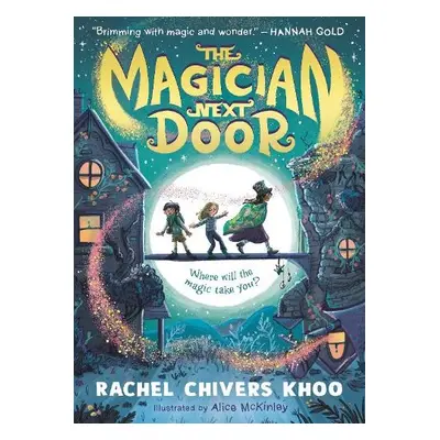 Magician Next Door - Chivers Khoo, Rachel