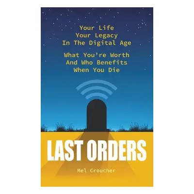 Last Orders - Croucher, Mel