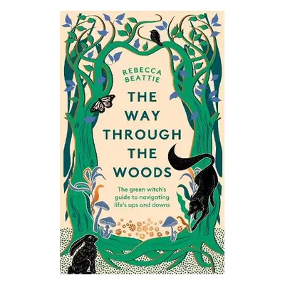 Way Through the Woods - Beattie, Rebecca