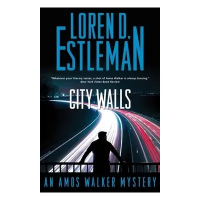 City Walls - Estleman, Loren D.