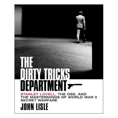 Dirty Tricks Department - Lisle, John