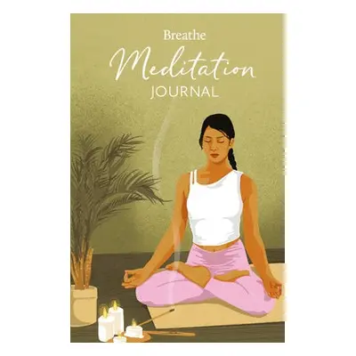 Breathe Meditation Journal - Breathe Magazine