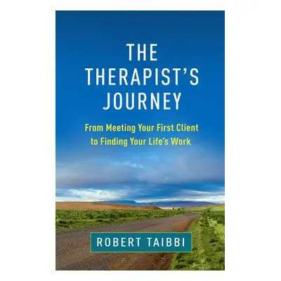 Therapist's Journey - Taibbi, Robert (private practice, United States)