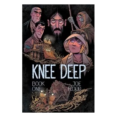 Knee Deep Book One - Flood, Joe