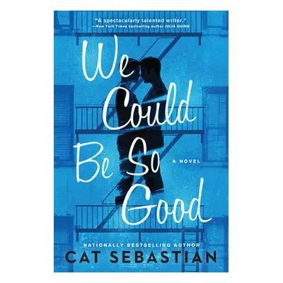 We Could Be So Good - Sebastian, Cat