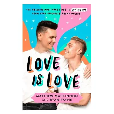 Love Is Love - Ryan, Matthew and