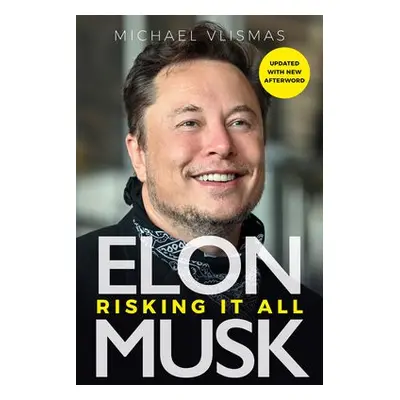 Elon Musk - Vlismas, Michael