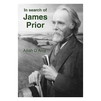 In Search of James Prior - D'Arcy, Ailish