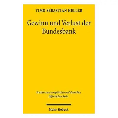 Gewinn und Verlust der Bundesbank - Heller, Timo Sebastian