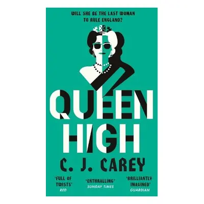 Queen High - Carey, C J