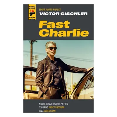 Fast Charlie - Gischler, Victor