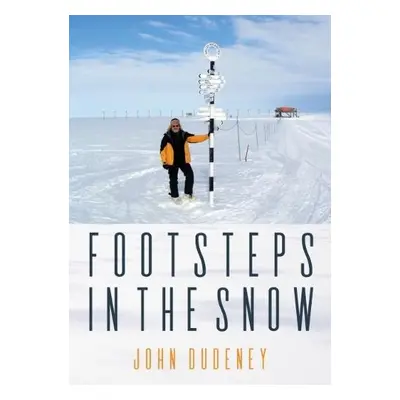 Footsteps in the Snow - Dudeney, John